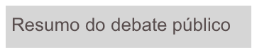 Resumo do debate público 