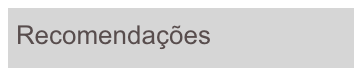 Recomendações